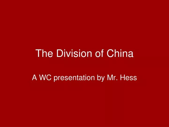 the division of china