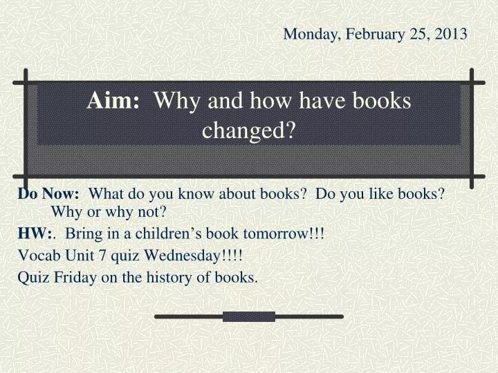 aim why and how have books changed