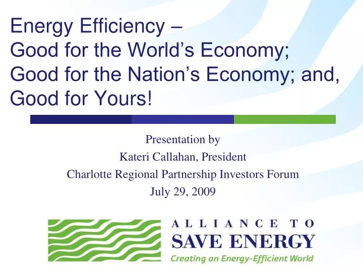 energy efficiency good for the world s economy good for the nation s economy and good for yours