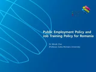 Public Employment Policy and Job Training Policy for Romania