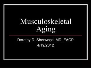 Musculoskeletal Aging