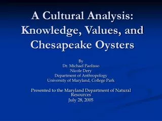 A Cultural Analysis: Knowledge, Values, and Chesapeake Oysters