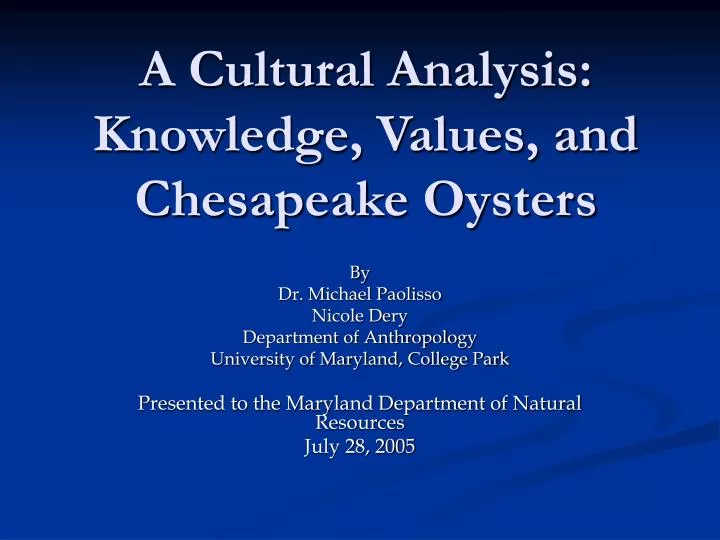 a cultural analysis knowledge values and chesapeake oysters