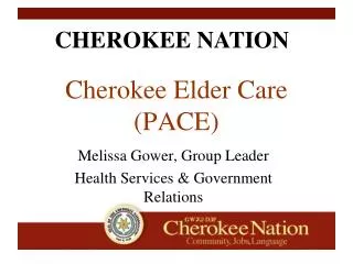 Cherokee Elder Care (PACE)