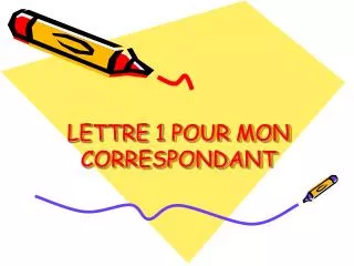 lettre 1 pour mon correspondant