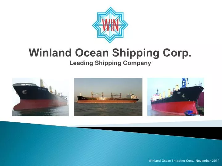 winland ocean shipping corp leading shipping company