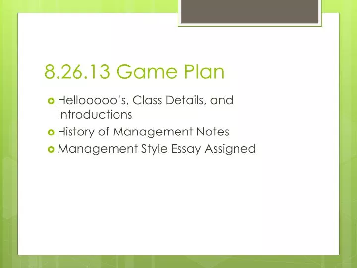 8 26 13 game plan