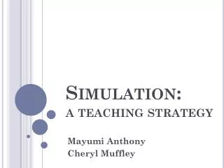 Simulation: a teaching strategy