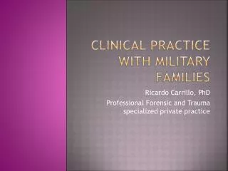 Clinical Practice with Military Families