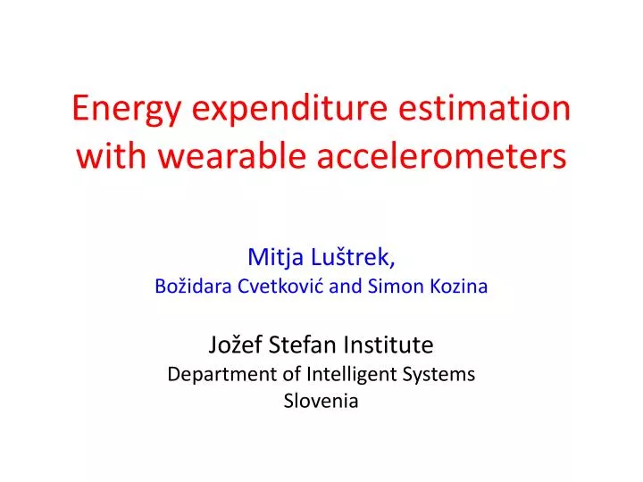 energy expenditure estimation with wearable accelerometers