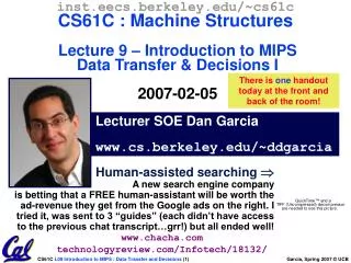 Lecturer SOE Dan Garcia www.cs.berkeley.edu/~ddgarcia