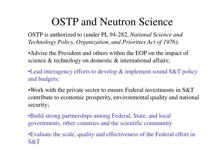 ostp and neutron science