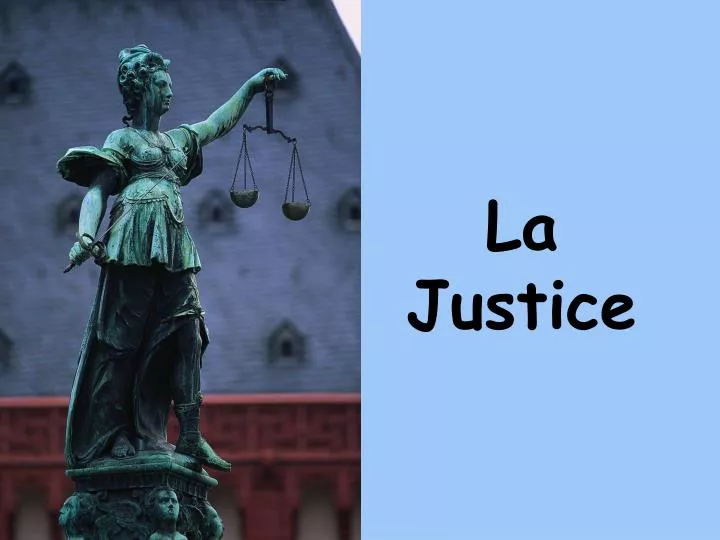 la justice