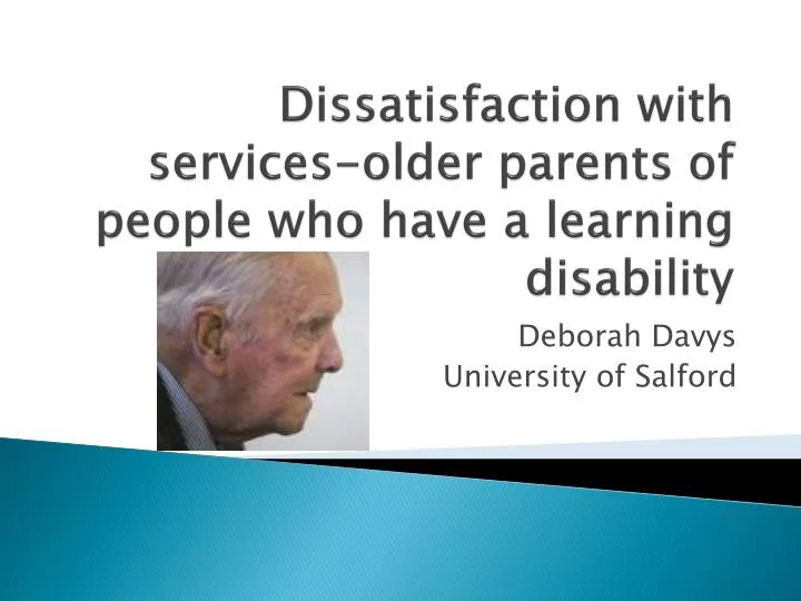 dissatisfaction with services older parents of people who have a learning disability