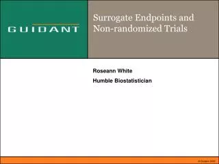 Surrogate Endpoints and Non-randomized Trials