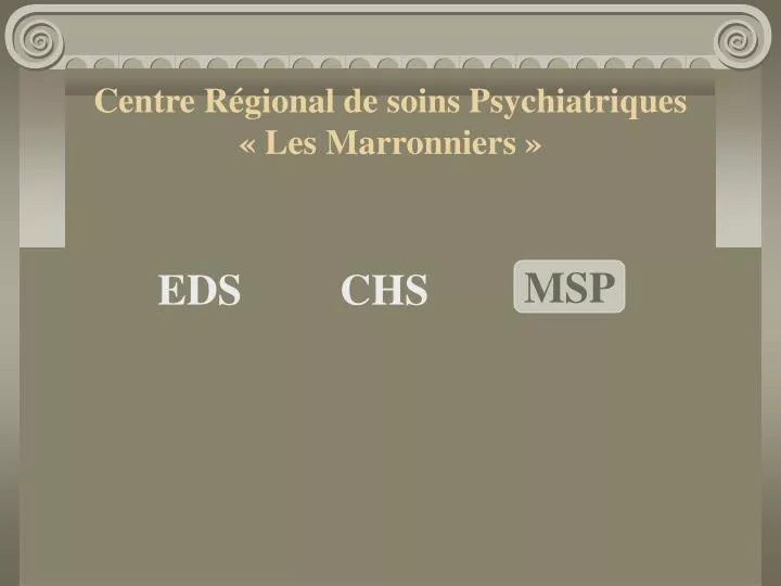 centre r gional de soins psychiatriques les marronniers