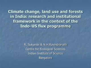 Climate change, land use and forests in India: research and institutional framework in the context of the Indo-US flux p