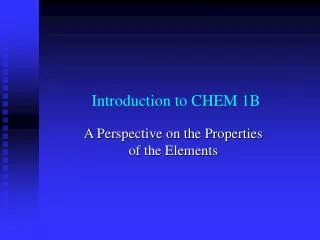 Introduction to CHEM 1B