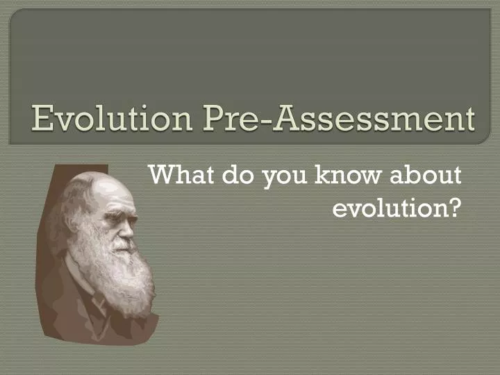 evolution pre assessment