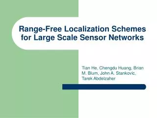 Range-Free Localization Schemes for Large Scale Sensor Networks