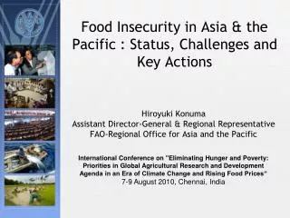 Food Insecurity in Asia &amp; the Pacific : Status, Challenges and Key Actions