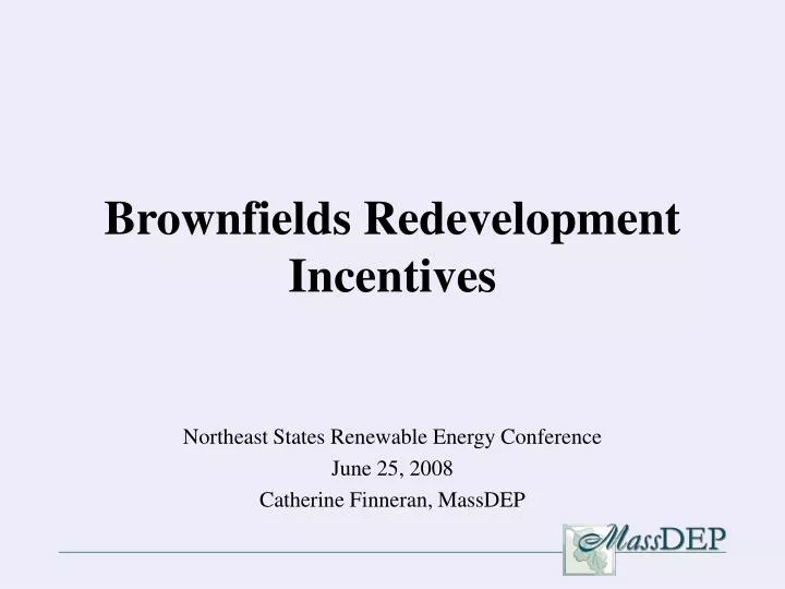 brownfields redevelopment incentives