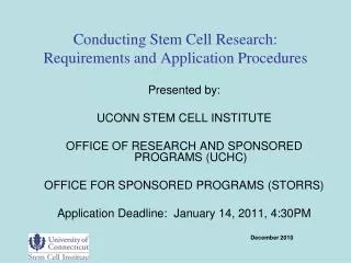 Conducting Stem Cell Research: Requirements and Application Procedures