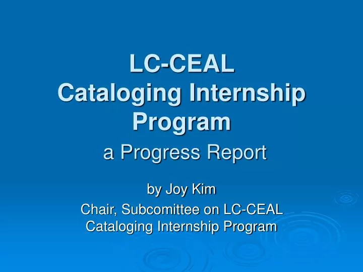 lc ceal cataloging internship program a progress report