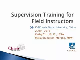 Supervision Training for Field Instructors