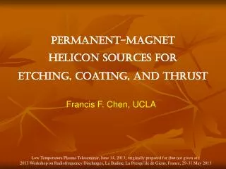 Permanent-magnet helicon sources for etching, coating, and thrust