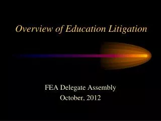 Overview of Education Litigation