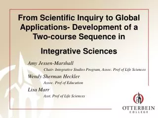 From Scientific Inquiry to Global Applications- Development of a Two-course Sequence in Integrative Sciences