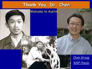 Thank You, Dr. Chen