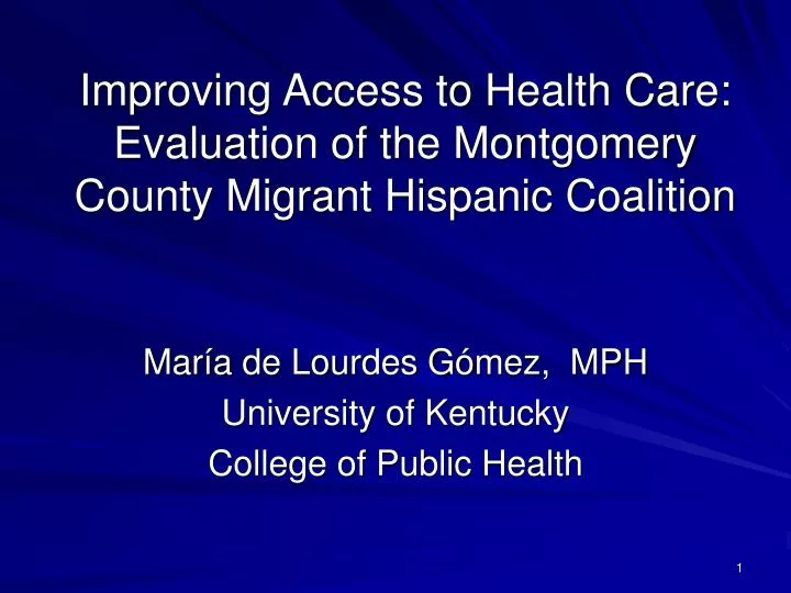 improving access to health care evaluation of the montgomery county migrant hispanic coalition