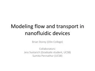 Modeling flow and transport in nanofluidic devices