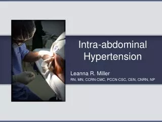 Intra-abdominal Hypertension