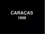CARACAS 1998
