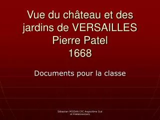 vue du ch teau et des jardins de versailles pierre patel 1668