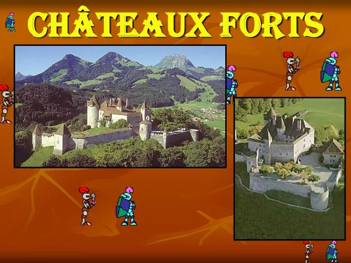 ch teaux forts