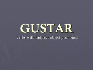 gustar