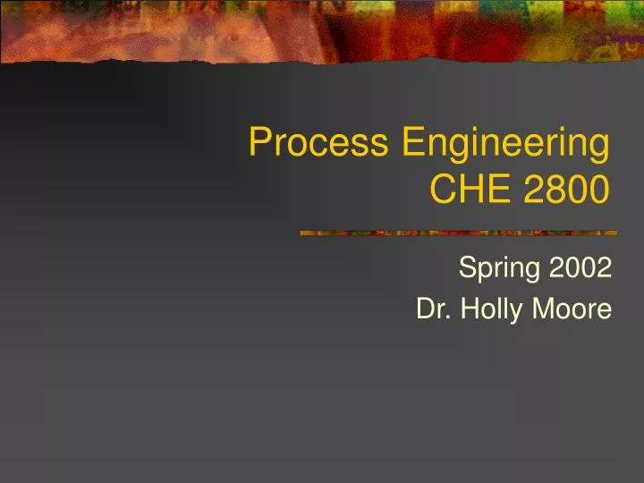 process engineering che 2800