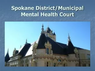 spokane district municipal mental health court