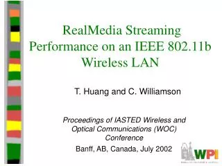 RealMedia Streaming Performance on an IEEE 802.11b Wireless LAN