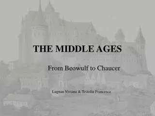 THE MIDDLE AGES