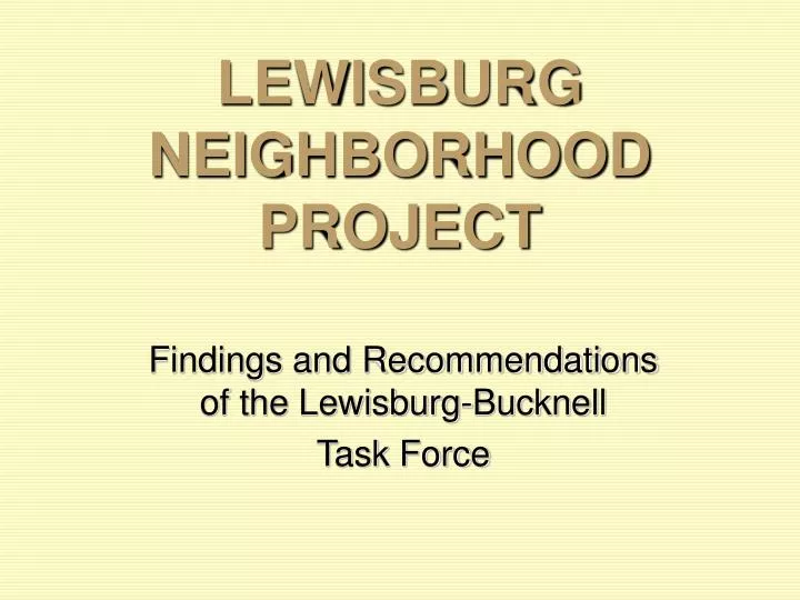lewisburg neighborhood project