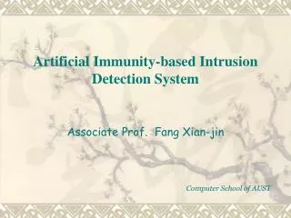 Artificial Immunity-based Intrusion Detection System
