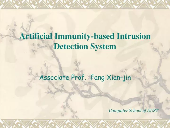 artificial immunity based intrusion detection system