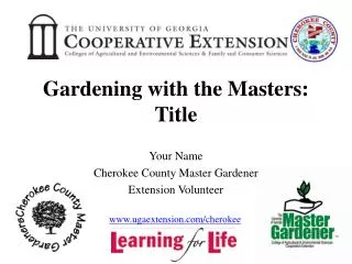 Gardening with the Masters: Title