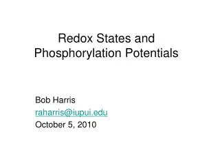 Redox States and Phosphorylation Potentials