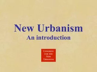 New Urbanism An introduction